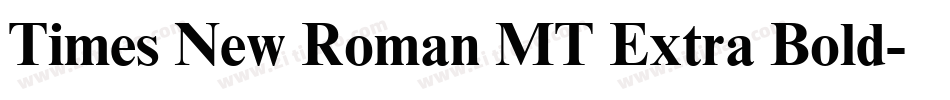 Times New Roman MT Extra Bold字体转换